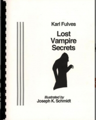 Lost Vampire Secrets by Karl Fulves