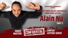 Magic Masters Confidential: Alain Nu Part 2