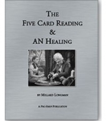 Millard Longman - Five Card Reading & AN Healing by Millard Longman