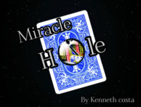 Miracle hole By Kenneth costa (Instant Download)