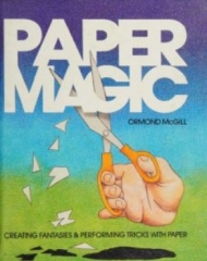 Ormond McGill - Paper Magic - creating fantasies with paper