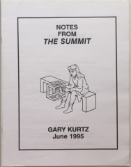 Notes From The Summit by Gary Kurtz