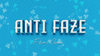 Anti Faze by Geni (original download , no watermark)