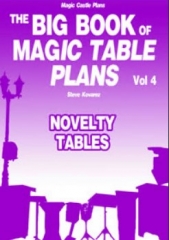 The Big Book of Magic Table Plans Vol 4 by Steve Kovarez