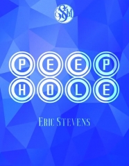 Peephole by Eric Stevens