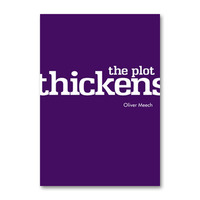 The Plot Thickens by Oliver Meech - Book