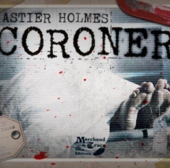 Coroner by Astier Holmes (French)
