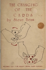 The Changing of the Cards by Steve Beam