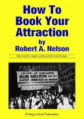 How to Book Your Attraction by Robert A. Nelson