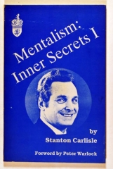 Mentalism: Inner Secrets I by Stanton Carlisle