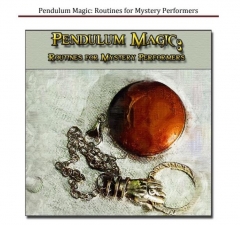 Pendulum Magic: Routines for Mystery Performers by David Thiel