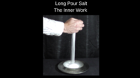 The Long Pour Salt Trick - The Inner Work by Michael Ross (Online Instructions)