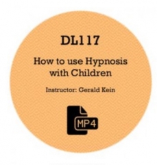 Gerald Kein - How To Use Hypnosis With Children by Gerald Kein
