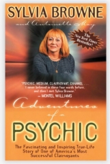 Adventures of a Psychic By Sylvia Browne
