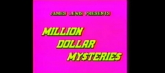 Million Dollar Mysteries by James Lewis