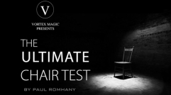 Vortex Magic Presents Ultimate Chair Test by Paul Romhany