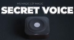 Secret Voice by ZF Magic, Bond Lee & MS Magic