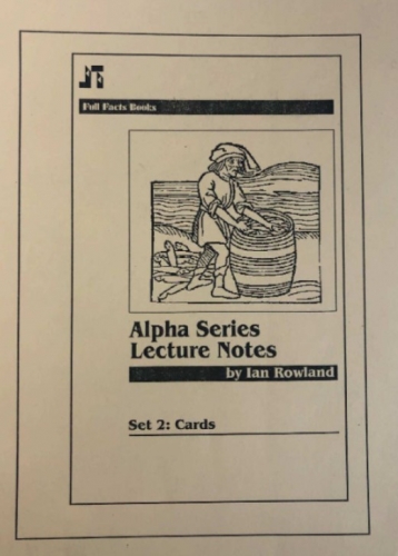 Alpha Series Lecture Notes (Set 2: Cards) by Ian Rowland