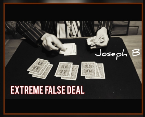 EXTREME FALSE DEAL By Joseph B