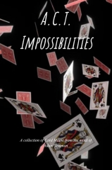 ACT Impossibilities by Adam Trotman