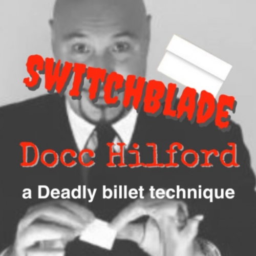 Docc Hilford - SwitchBlade (2023 version)