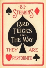 Card Tricks and the Way they are Performed by Si Stebbins