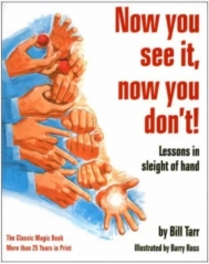 Bill Tarr - Now You See It, Now You Don’t! - Lessons In Sleight