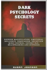 Dark Psychology Secrets by Susan Johnson