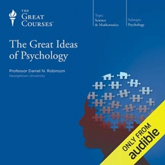 The Great Ideas of Psychology by Daniel N. Robinson (Videos+PDF)