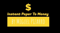 Instant Paper to Money by Miguel Pizarro and Crazy Jokers