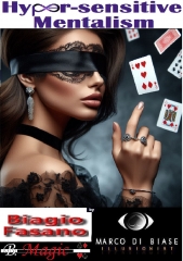 Hyper-sensitive Mentalism by Biagio Fasano (B. Magic) & Marco Di Biase