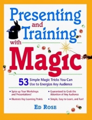 Edwin Rose – Presenting and Training With Magic