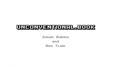 Unconventional Book by Jonah Babins and Ben Train