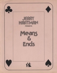 Means and Ends by (Jerry) J. K. Hartman