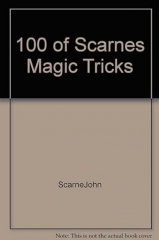 100 of Scarne’s magic tricks by John Scarne