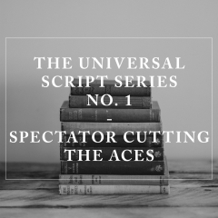 Universal Script Series No. 1 - Spectator Cuts The Aces by Jes Hansen