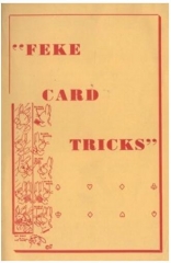 Feke Card Tricks by Harry Stanley