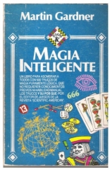 Gardner Martin - Magia Inteligente (Spanish Edition)