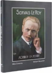 Servais Le Roy, Monarch of Mystery by Mike Caveney and William Rauscher