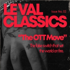 Le Val Classics - The OTT Move