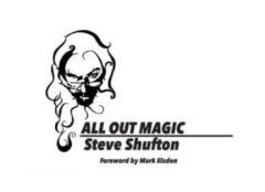 All Out Magic – Steve Shufton