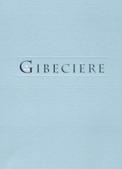 Gibecière by Stephen Minch Vol 4 No 1 Winter 2009