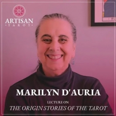 Marilyn D'Auria - The Origin Stories of the Tarot