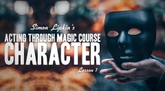 Simon Lipkin’s Acting Through Magic Course Lesson 1