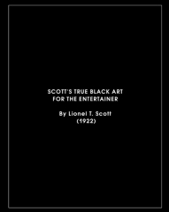 Lionel Scott – Scott’s True Black Art for the Entertainer