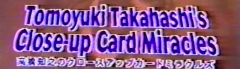 Tomo Yuki Close Up Card Miracle 5 (Very Rare Vintage Recording, Japanese Language, ISO Files)