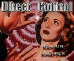 Direct Control by Kenton Knepper (Video & Ebook)