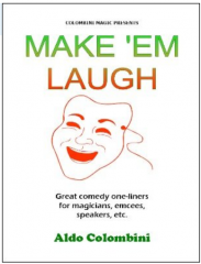 Make'em Laugh by Aldo Colombini