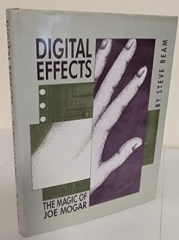 Digital Effects, the Thimble Magic of Joe Mogar by Steve Beam