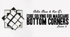 Kev G & Collin Claus - Cube Solving for Magicians Lesson 2